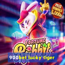 900bet lucky tiger